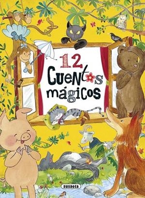 12 Cuentos mágicos | 9788467746389 | Susaeta, Equipo | Librería Castillón - Comprar libros online Aragón, Barbastro