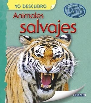 Animales salvajes | 9788467745672 | Susaeta, Equipo | Librería Castillón - Comprar libros online Aragón, Barbastro