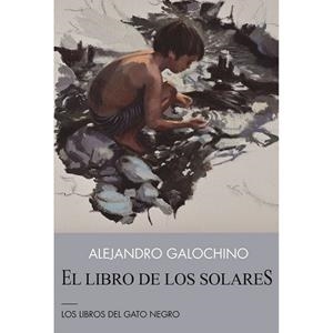 EL LIBRO DE LOS SOLARES | 9788494442391 | GALOCHINO, ALEJANDRO | Librería Castillón - Comprar libros online Aragón, Barbastro
