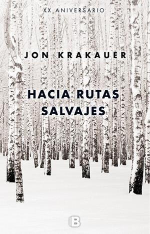 Hacia rutas salvajes | 9788466660570 | Krakauer, Jon | Librería Castillón - Comprar libros online Aragón, Barbastro