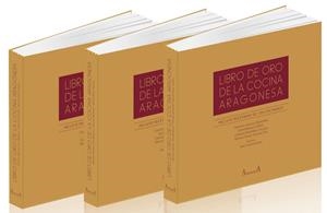 Libro de oro de la Cocina Aragonesa (NOS QUEDA UN EJEMPLAR CON EL LOMO RASGADO) | 9788494083846 | Barbacil Pérez y otros, Juan | Librería Castillón - Comprar libros online Aragón, Barbastro
