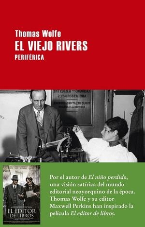 El viejo Rivers | 9788416291410 | Wolfe, Thomas | Librería Castillón - Comprar libros online Aragón, Barbastro