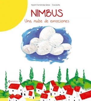 Nimbus-Una nube de emociones | 9788484129950 | Fernández Selva, Noemí | Librería Castillón - Comprar libros online Aragón, Barbastro