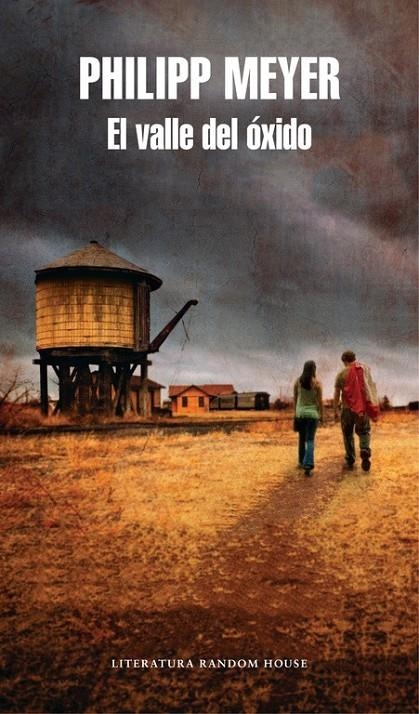 El valle del óxido | 9788439732143 | Philipp Meyer | Librería Castillón - Comprar libros online Aragón, Barbastro
