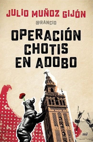 Operación chotis en adobo | 9788427042810 | Julio Muñoz, El Rancio | Librería Castillón - Comprar libros online Aragón, Barbastro