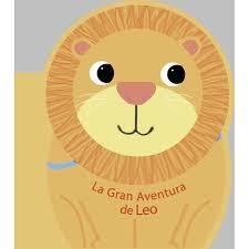 GRAN AVENTURA DE LEO, LA | 9788490946220 | AA VV | Librería Castillón - Comprar libros online Aragón, Barbastro
