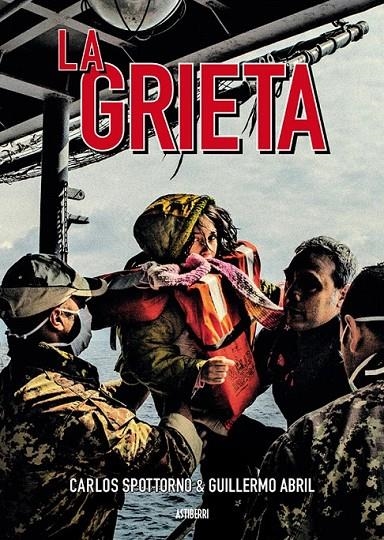 La grieta | 9788416251865 | Spottorno, Carlos / Abril, Guillermo | Librería Castillón - Comprar libros online Aragón, Barbastro