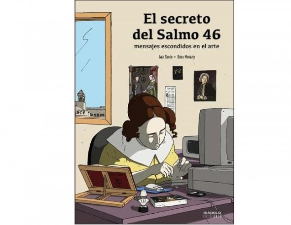 Secreto del Salmo 46, El - Mensajes escondidos en el arte | 9788416217922 | Sende, Iván/Moriarty, Brian | Librería Castillón - Comprar libros online Aragón, Barbastro