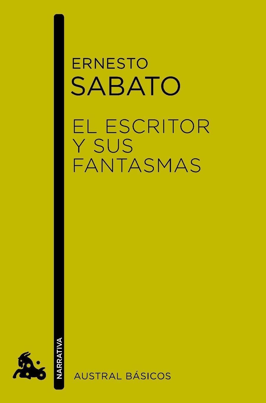 El escritor y sus fantasmas | 9788432221439 | Ernesto Sabato | Librería Castillón - Comprar libros online Aragón, Barbastro