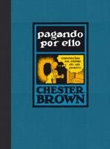 Pagando por ello | 9788416400553 | Brown, Chester | Librería Castillón - Comprar libros online Aragón, Barbastro