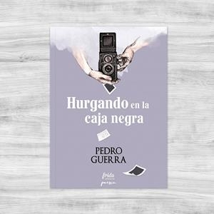 Hurgando en la caja negra | 9788494639005 | Guerra Mansito, Pedro | Librería Castillón - Comprar libros online Aragón, Barbastro