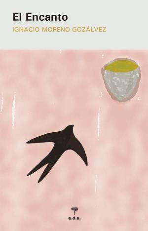 El encanto | 9788492821815 | Moreno, Ignacio | Librería Castillón - Comprar libros online Aragón, Barbastro