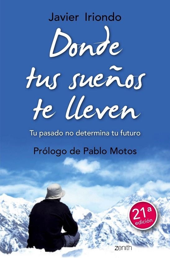 Donde tus sueños te lleven | 9788408150114 | Iriondo Narvaiza, Javier | Librería Castillón - Comprar libros online Aragón, Barbastro