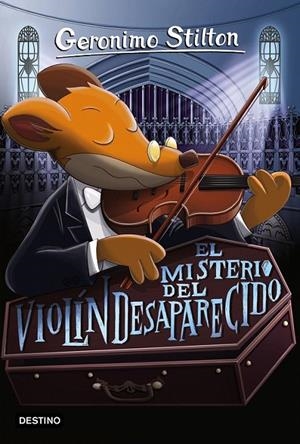 El misterio del violín desaparecido - Geronimo Stilton 64 | 9788408165477 | Stilton, Geronimo | Librería Castillón - Comprar libros online Aragón, Barbastro