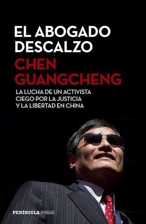 El abogado descalzo | 9788499425580 | Guangcheng, Chen | Librería Castillón - Comprar libros online Aragón, Barbastro