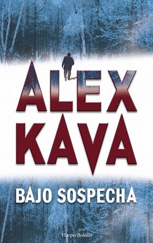 Bajo sospecha | 9788491390480 | Kava, Alex | Librería Castillón - Comprar libros online Aragón, Barbastro