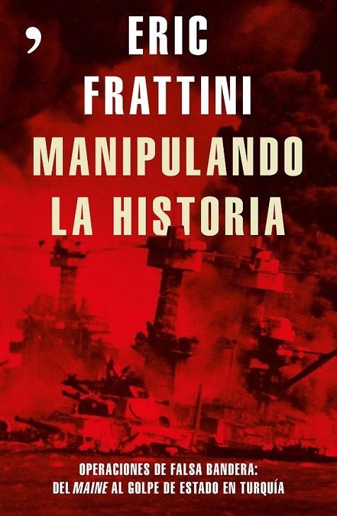 Manipulando la historia | 9788499985848 | Eric Frattini | Librería Castillón - Comprar libros online Aragón, Barbastro