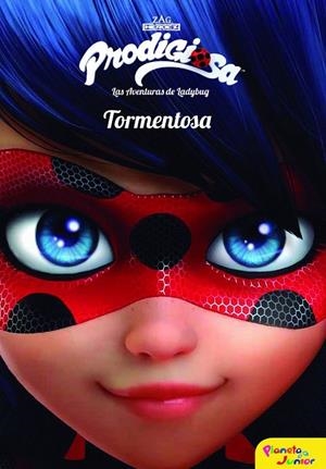 Prodigiosa. Las aventuras de Ladybug. Tormentosa | 9788408165439 | Prodigiosa | Librería Castillón - Comprar libros online Aragón, Barbastro