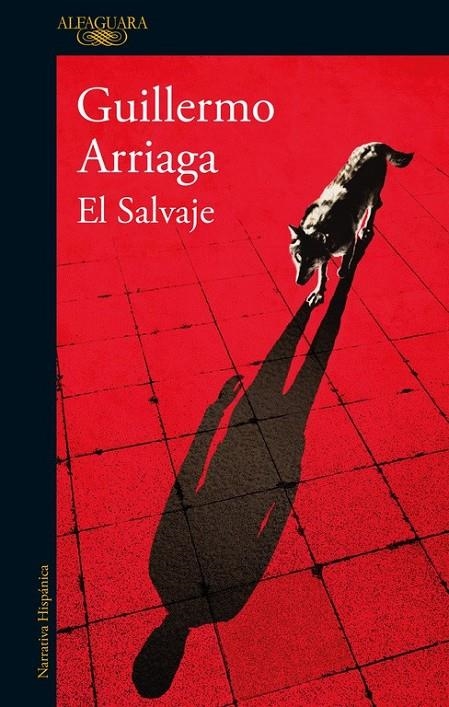 El Salvaje | 9788420419640 | Guillermo Arriaga | Librería Castillón - Comprar libros online Aragón, Barbastro
