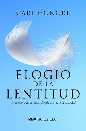 Elogio a la lentitud (bolsillo) | 9788492966868 | HONORE , CARL | Librería Castillón - Comprar libros online Aragón, Barbastro