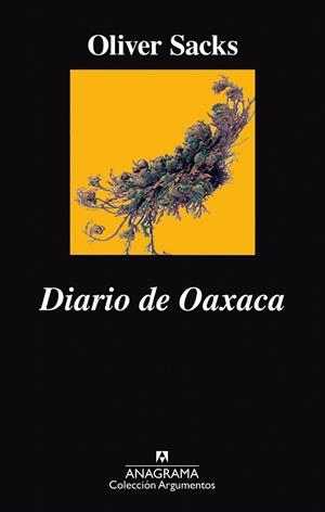 Diario de Oaxaca | 9788433964106 | Sacks, Oliver | Librería Castillón - Comprar libros online Aragón, Barbastro
