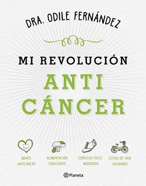 Mi revolución anticáncer | 9788408165194 | Odile Fernández | Librería Castillón - Comprar libros online Aragón, Barbastro
