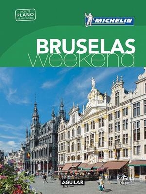 Bruselas (La Guía verde Weekend) | 9788403515994 | MICHELIN | Librería Castillón - Comprar libros online Aragón, Barbastro