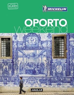 Oporto (La Guía verde Weekend) | 9788403516052 | MICHELIN | Librería Castillón - Comprar libros online Aragón, Barbastro