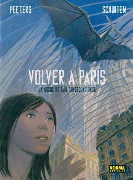 VOLVER A PARIS 2. LA NOCHE DE LAS CONSTELACIONES | 9788467925326 | PEETERS, SHUITEN | Librería Castillón - Comprar libros online Aragón, Barbastro