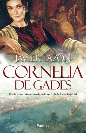 Cornela de Gades | 9788416970216 | Tizón, Javier | Librería Castillón - Comprar libros online Aragón, Barbastro