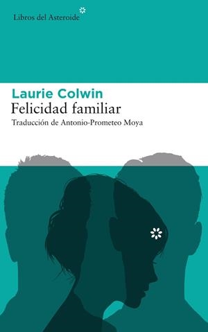 Felicidad familiar | 9788416213979 | Colwin, Laurie | Librería Castillón - Comprar libros online Aragón, Barbastro