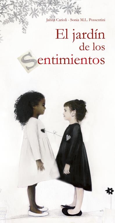 El jardín de los sentimientos | 9788448847371 | Sonia M.L. Possentini Janna Carioli | Librería Castillón - Comprar libros online Aragón, Barbastro