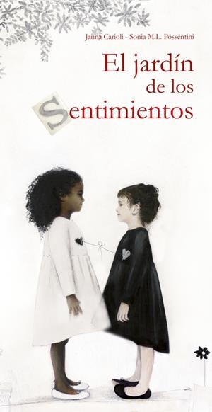 El jardín de los sentimientos | 9788448847371 | Sonia M.L. Possentini Janna Carioli | Librería Castillón - Comprar libros online Aragón, Barbastro