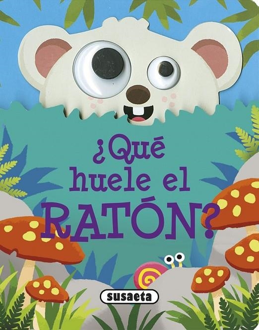 ¿Qué huele el ratón? | 9788467751697 | Susaeta, Equipo | Librería Castillón - Comprar libros online Aragón, Barbastro