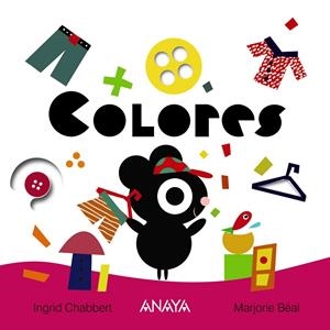 Colores | 9788469828601 | Chabbert, Ingrid | Librería Castillón - Comprar libros online Aragón, Barbastro