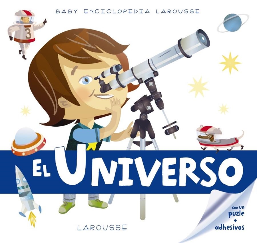 Baby enciclopedia. El Universo | 9788416641161 | Larousse Editorial | Librería Castillón - Comprar libros online Aragón, Barbastro