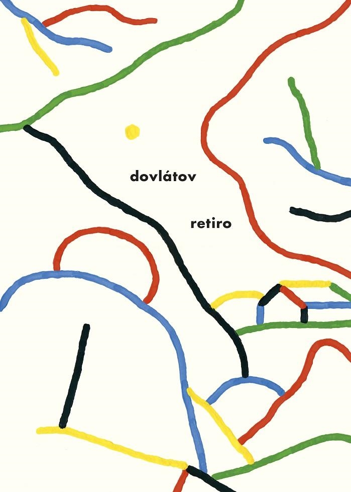 Retiro | 9788416167593 | Dovlátov, Serguéi | Librería Castillón - Comprar libros online Aragón, Barbastro
