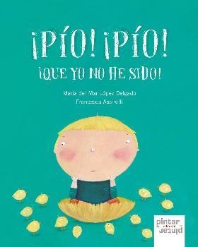 PIO PIO QUE YO NO HE SIDO | 9788492964673 | AA.VV. | Librería Castillón - Comprar libros online Aragón, Barbastro