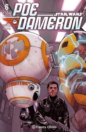 Star Wars Poe Dameron nº 06 | 9788416767700 | Charles Soule | Phil Noto | Librería Castillón - Comprar libros online Aragón, Barbastro