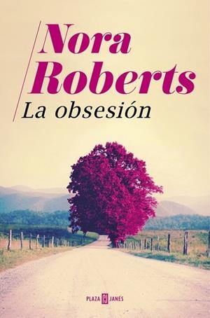La obsesión | 9788401018893 | Nora Roberts | Librería Castillón - Comprar libros online Aragón, Barbastro