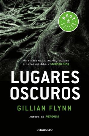 Lugares oscuros | 9788466338424 | Gillian Flynn | Librería Castillón - Comprar libros online Aragón, Barbastro