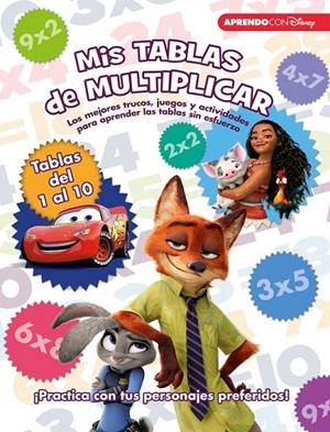 Mis tablas de multiplicar (Libro educativo Disney con actividades) | 9788416548873 | Disney | Librería Castillón - Comprar libros online Aragón, Barbastro