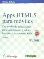 Apps HTML5 para móviles | 9788426723239 | De Luca, Damián | Librería Castillón - Comprar libros online Aragón, Barbastro