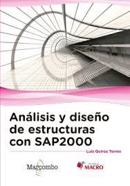 Análisis y diseño de estructuras con SAP2000 v. 15 | 9788426723406 | Quiroz Torres, Luís | Librería Castillón - Comprar libros online Aragón, Barbastro