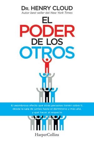 El poder de los otros | 9788491390381 | Cloud, Henry | Librería Castillón - Comprar libros online Aragón, Barbastro