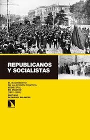 REPUBLICANOS Y SOCIALISTAS | 9788490972687 | SANTIAGO DE MIGUEL SALANOVA | Librería Castillón - Comprar libros online Aragón, Barbastro