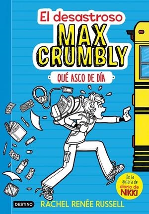 El desastroso Max Crumbly. Qué asco de día | 9788408167549 | Russell, Rachel Renée | Librería Castillón - Comprar libros online Aragón, Barbastro