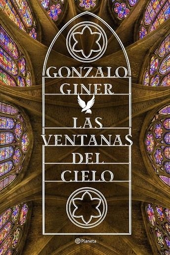 Las ventanas del cielo | 9788408168614 | Gonzalo Giner | Librería Castillón - Comprar libros online Aragón, Barbastro