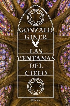 Las ventanas del cielo | 9788408168614 | Gonzalo Giner | Librería Castillón - Comprar libros online Aragón, Barbastro