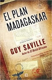 El plan Madagaskar | 9788466660624 | Guy Saville | Librería Castillón - Comprar libros online Aragón, Barbastro